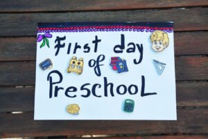 First Day of Preschool How to Prepare Your Child